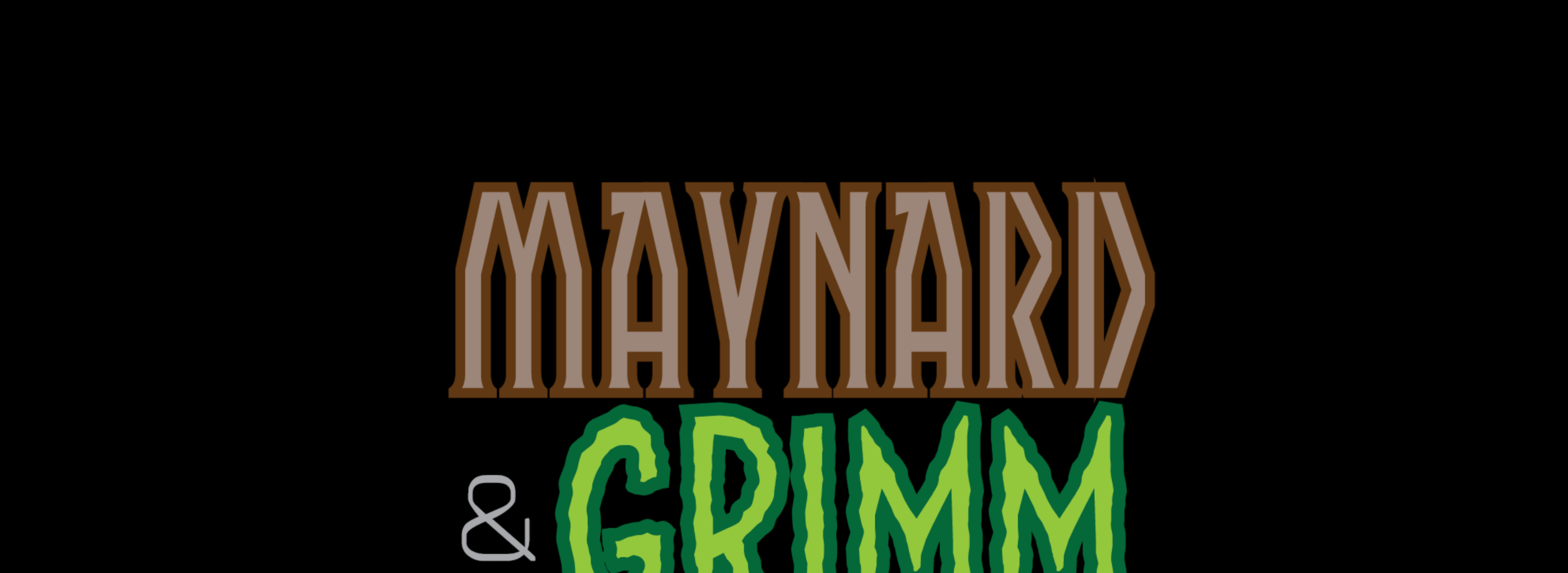 Maynard and Grimm - Episode 2, Page 1: Maynard and Grimm Title Page